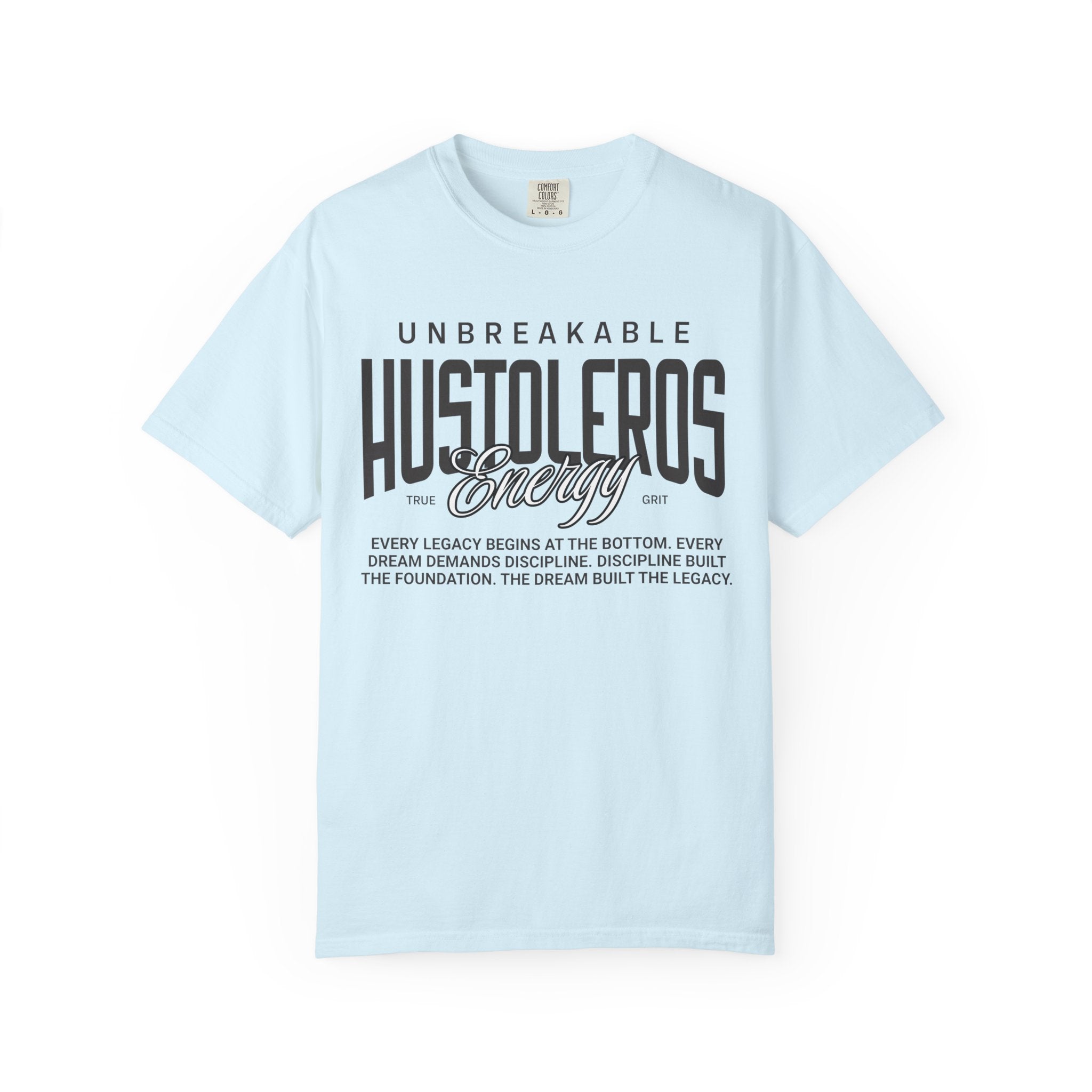 Hustleros "Unbreakable" Graphic T-Shirt — Motivational Streetwear Tee