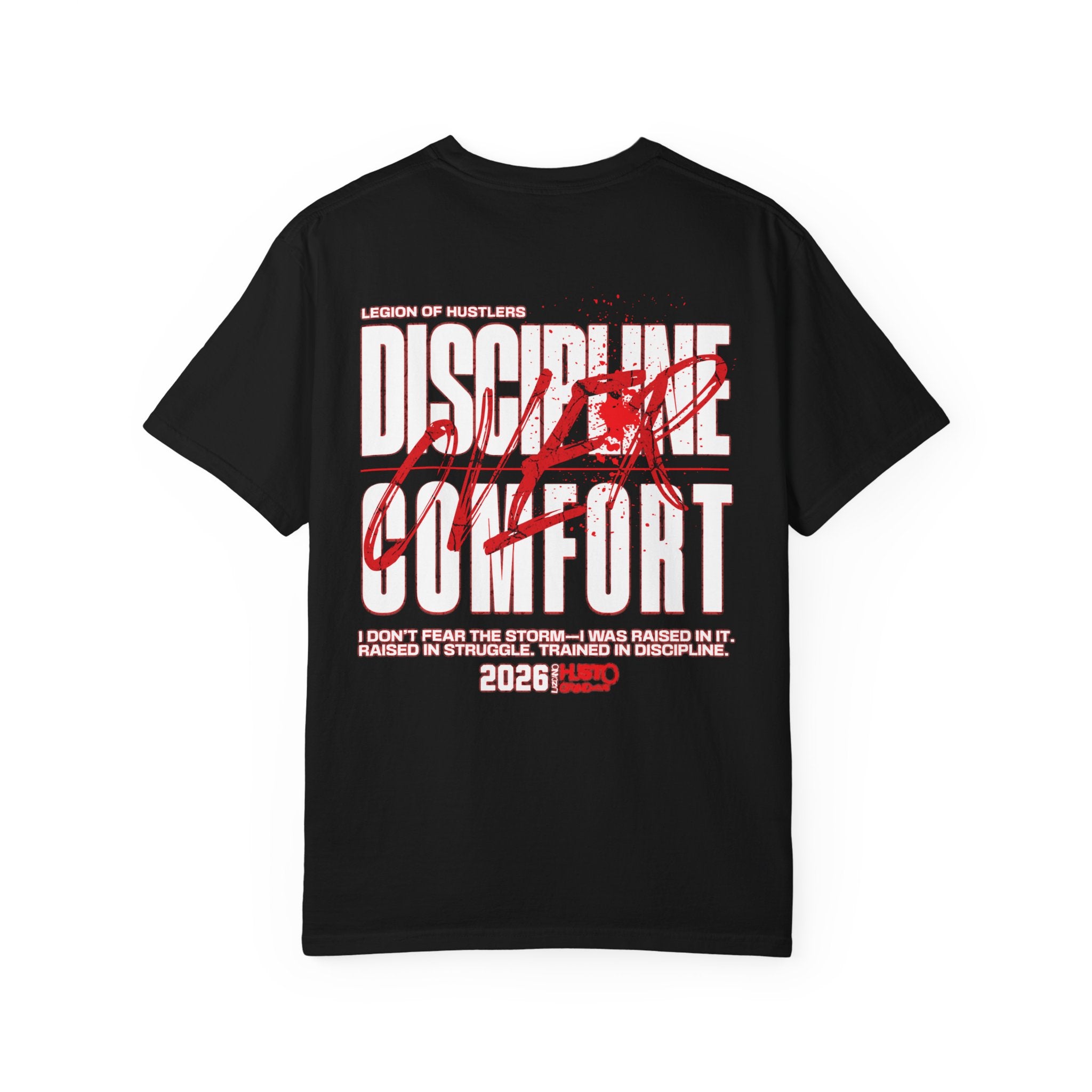 Discipline Over Comfort Tee: Relentless