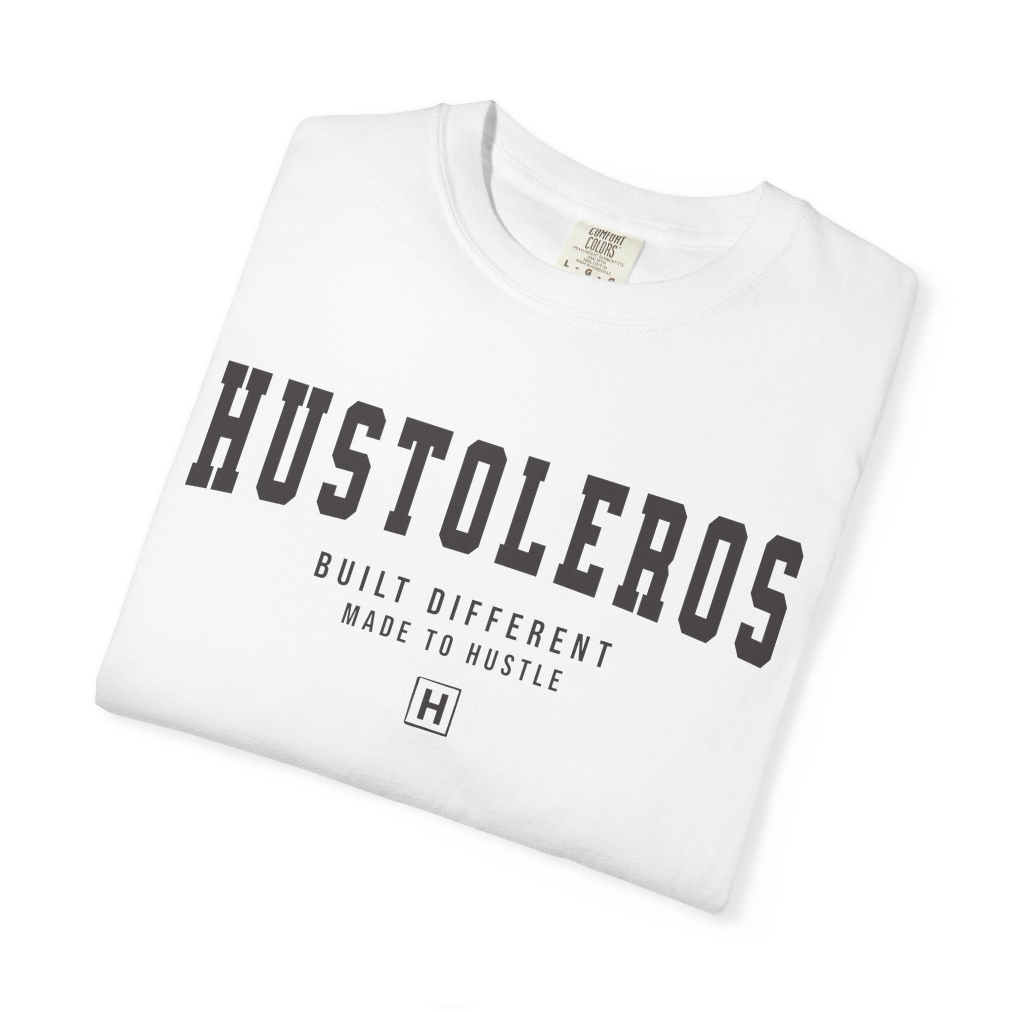 Hustoleros Graphic T-Shirt – 'Built Different, Made to Hustle' Casual Tee