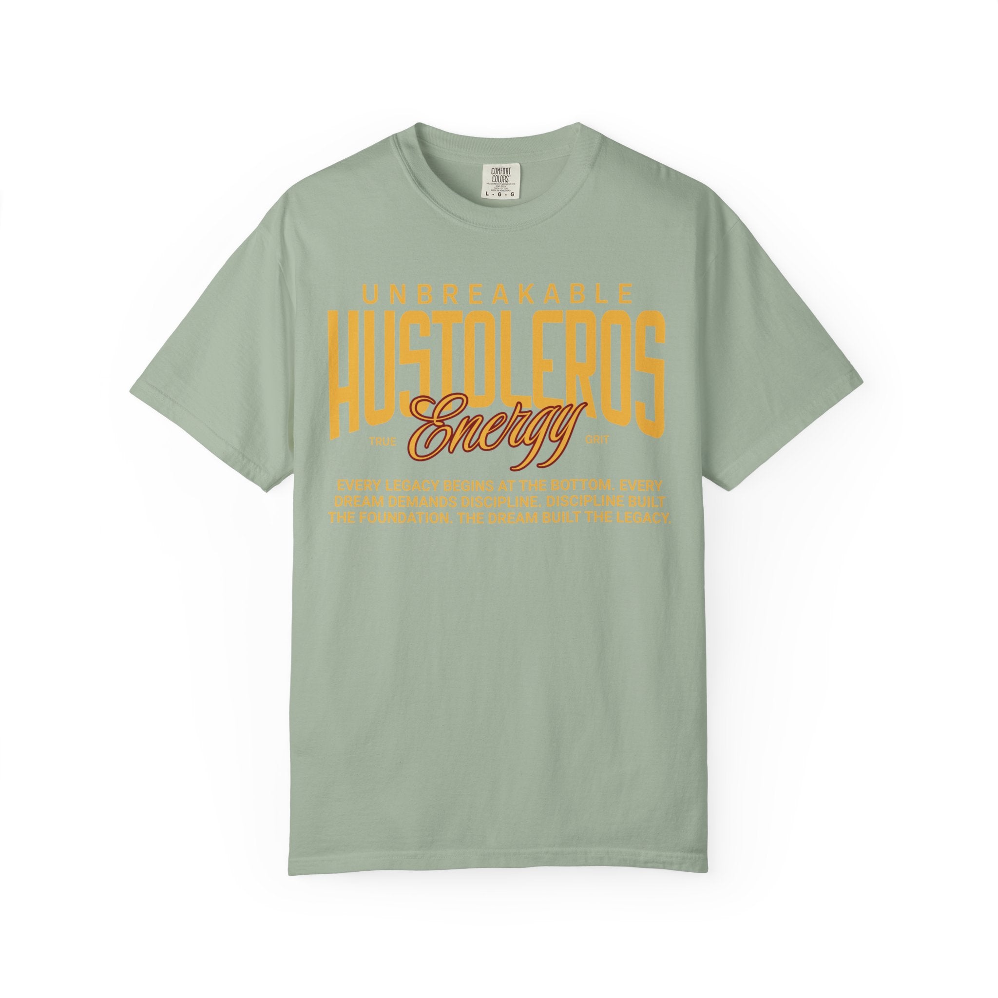 Hustoleros Energy Tee  — Unbreakable Tee