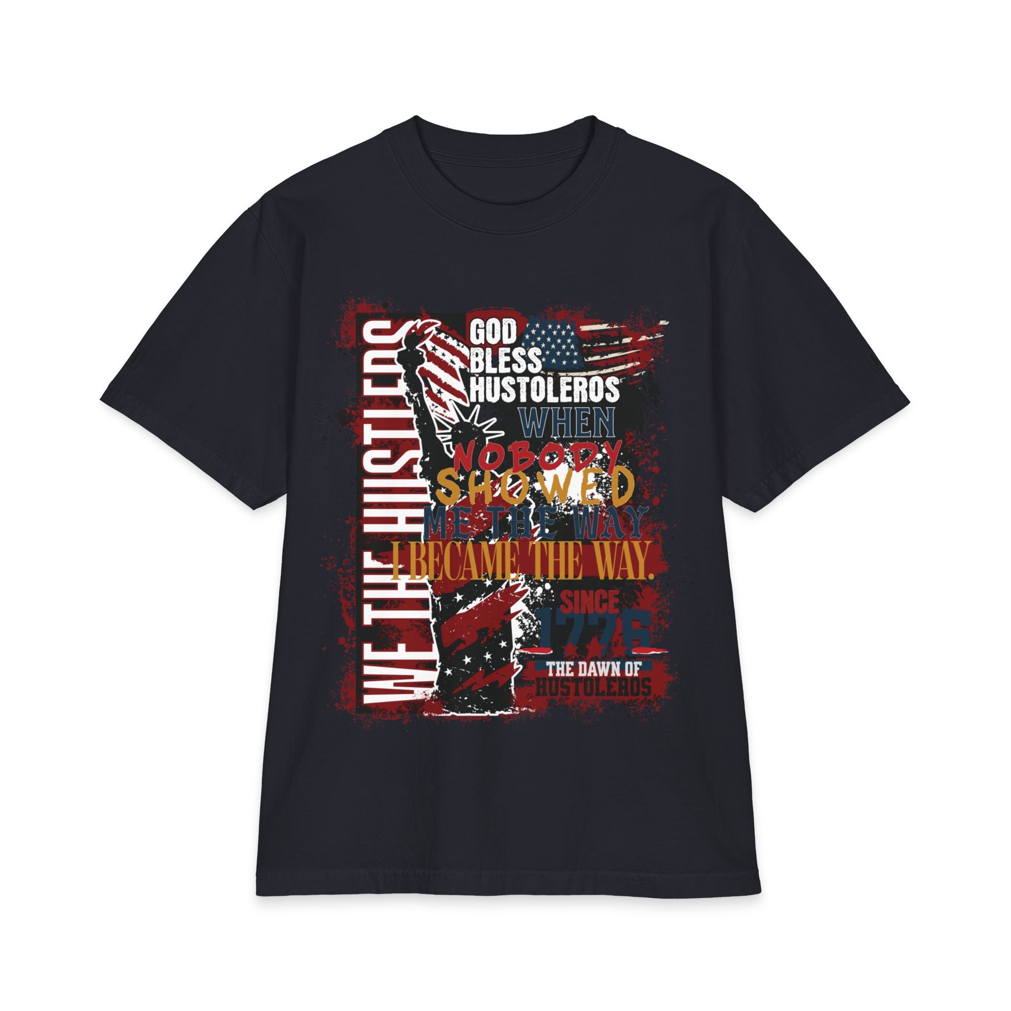 God Bless Hustlers – “We The Hustlers” Tee