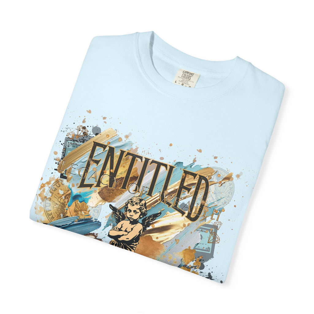Entitled: Legacy of Wealth Tee