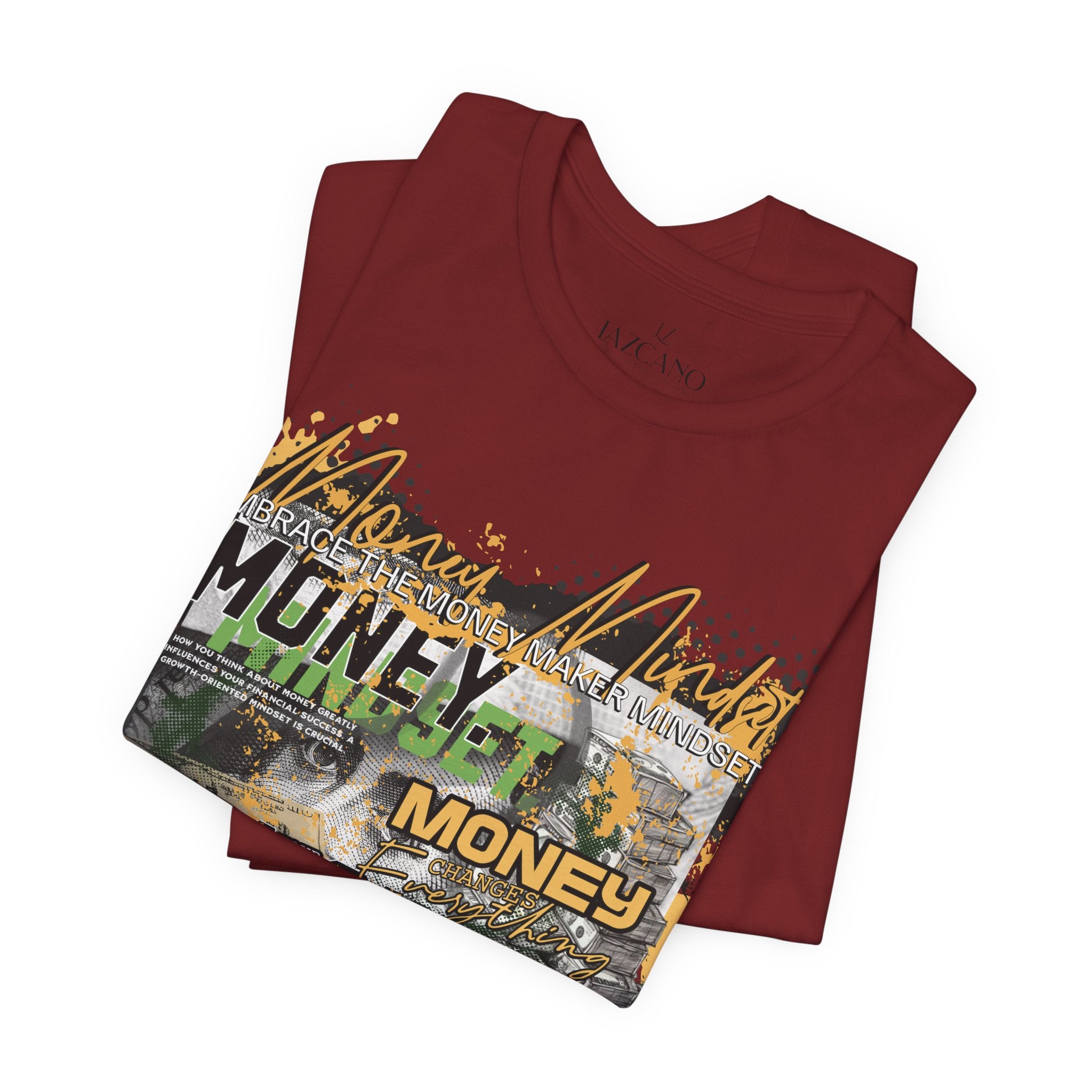 MONEY MINDSET TEE; LIMITED EDITION: FROM THE STRUGGLE TO THE STREETS