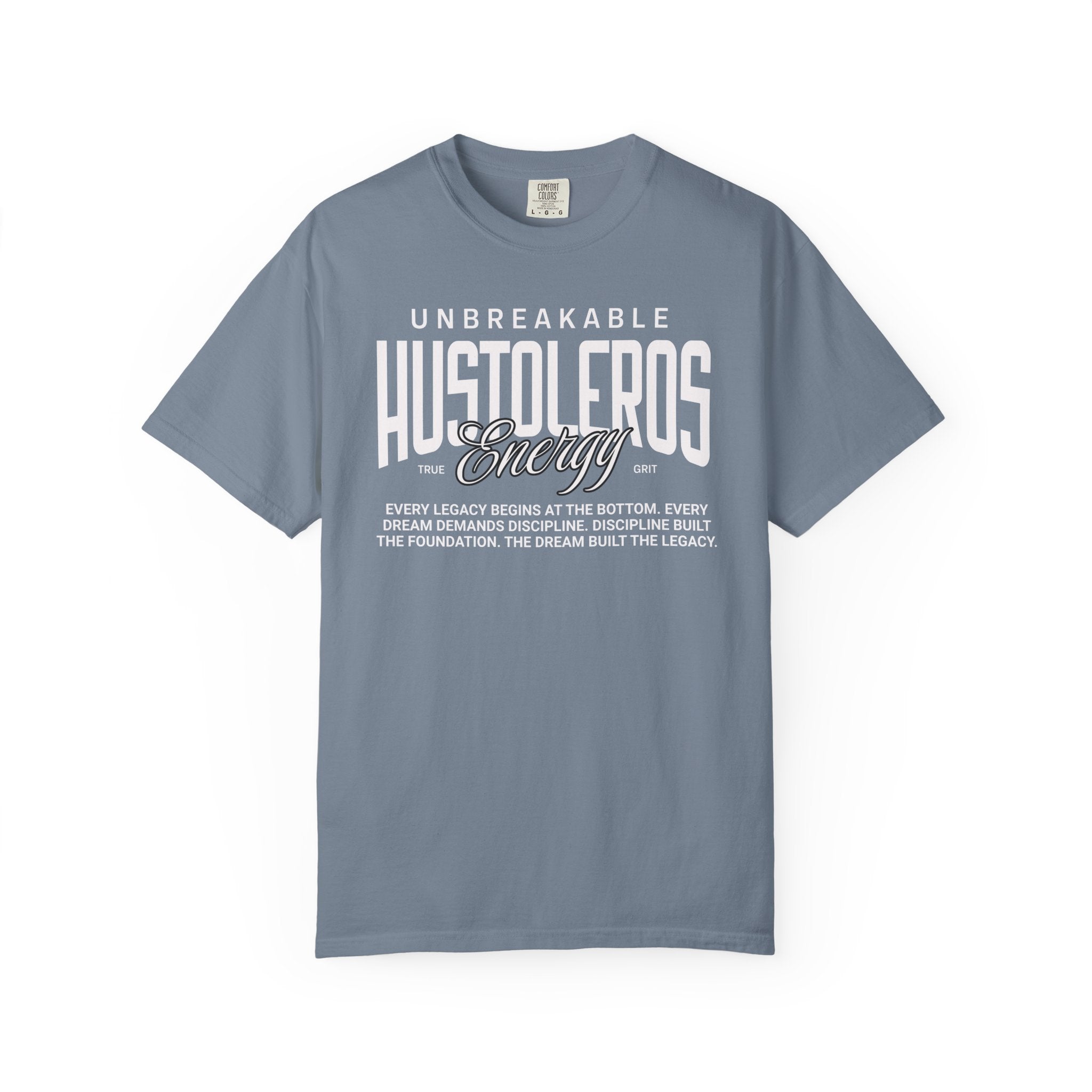 Unbreakable Hustoleros Tee — Motivational Graphic T-Shirt
