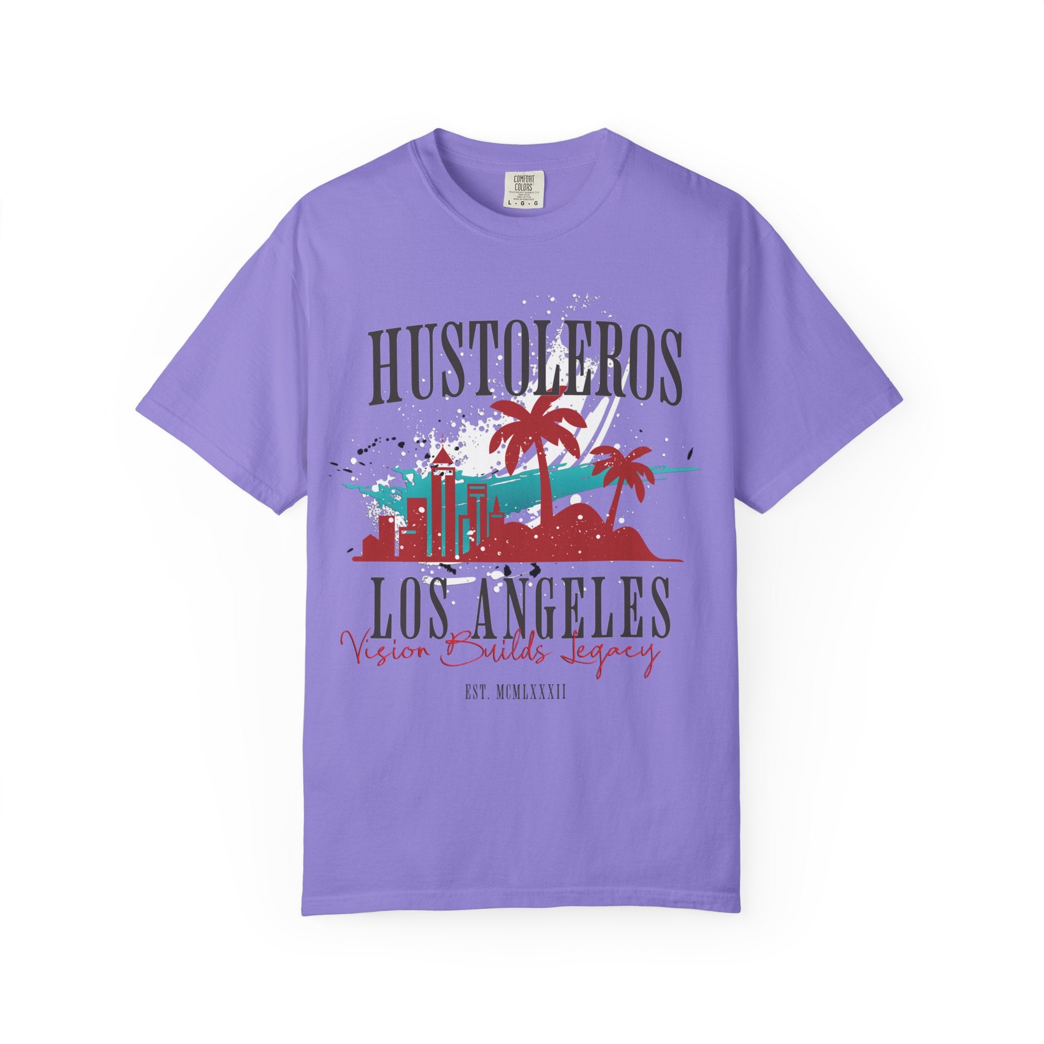 Hustoleros Los Angeles Vision Builds Legacy Tee