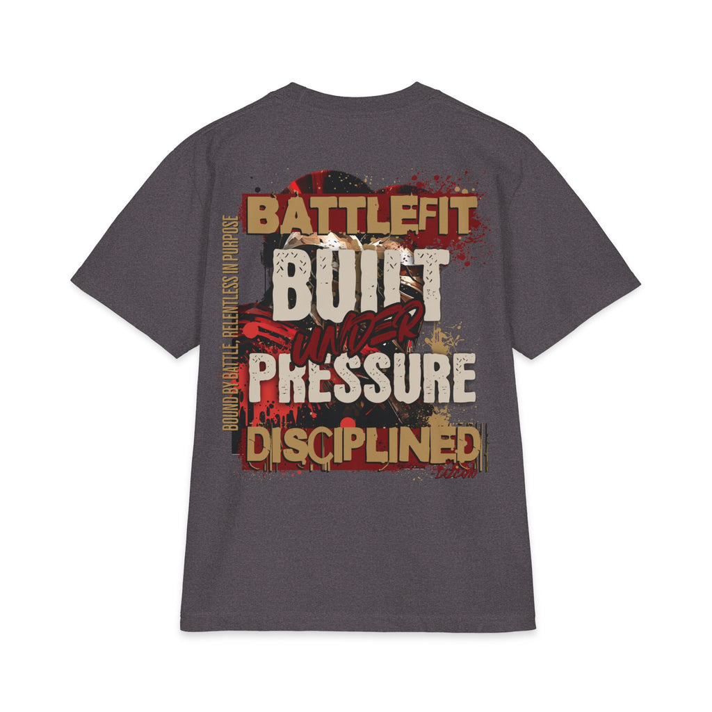 Built Under Pressure Battle-Fit T-Shirt