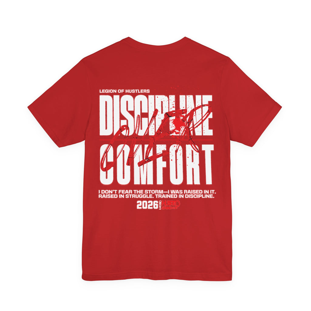 Discipline Over Comfort Tee: Hustoleros Edition – Battle-Bred Hustlers