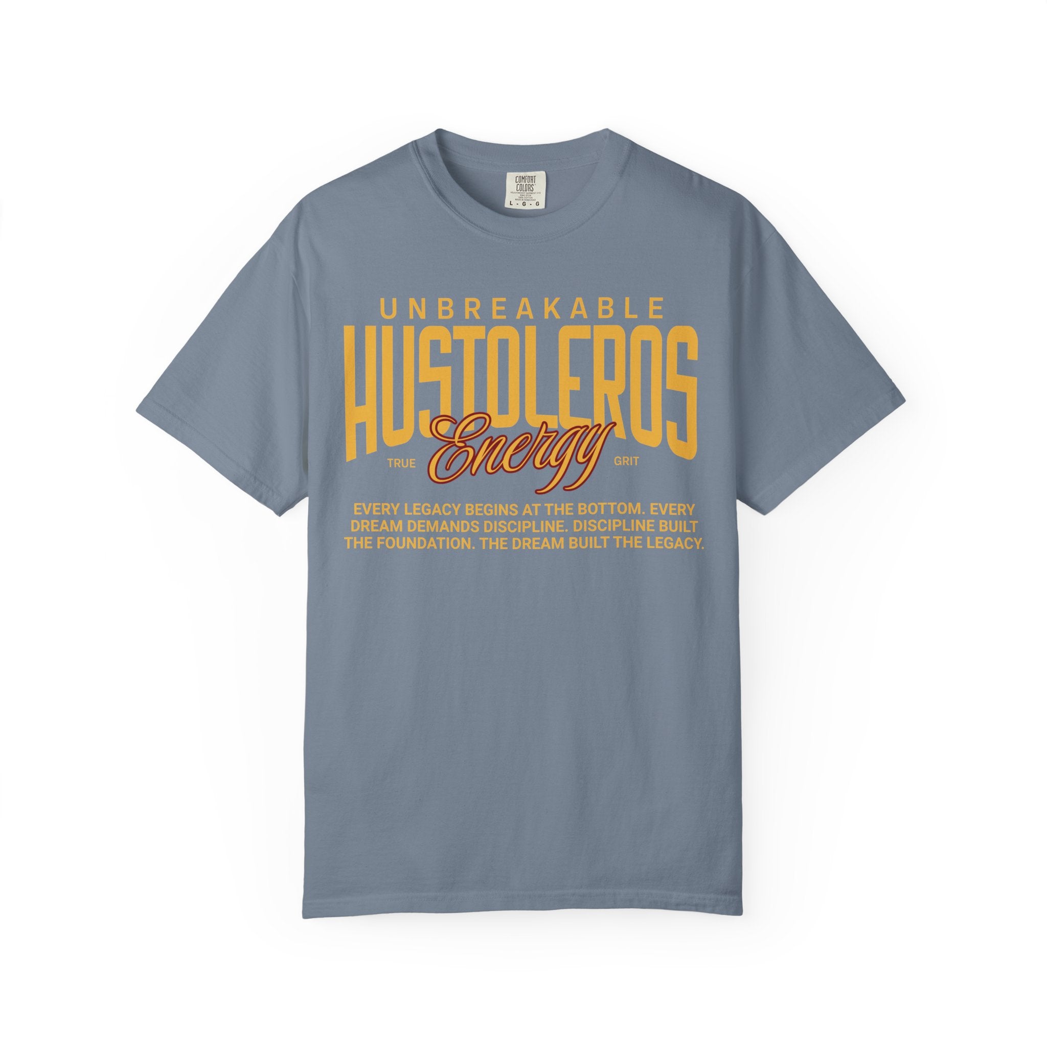 Hustoleros Energy Tee  — Unbreakable Tee