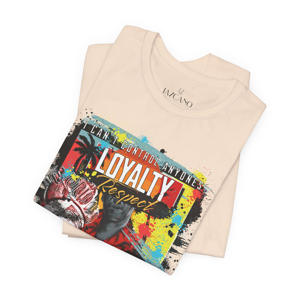 Loyalty Should Never Be Questioned Tee