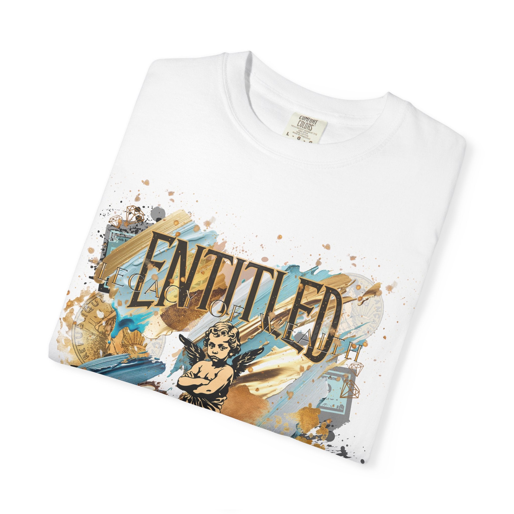 Entitled: Legacy of Wealth Tee