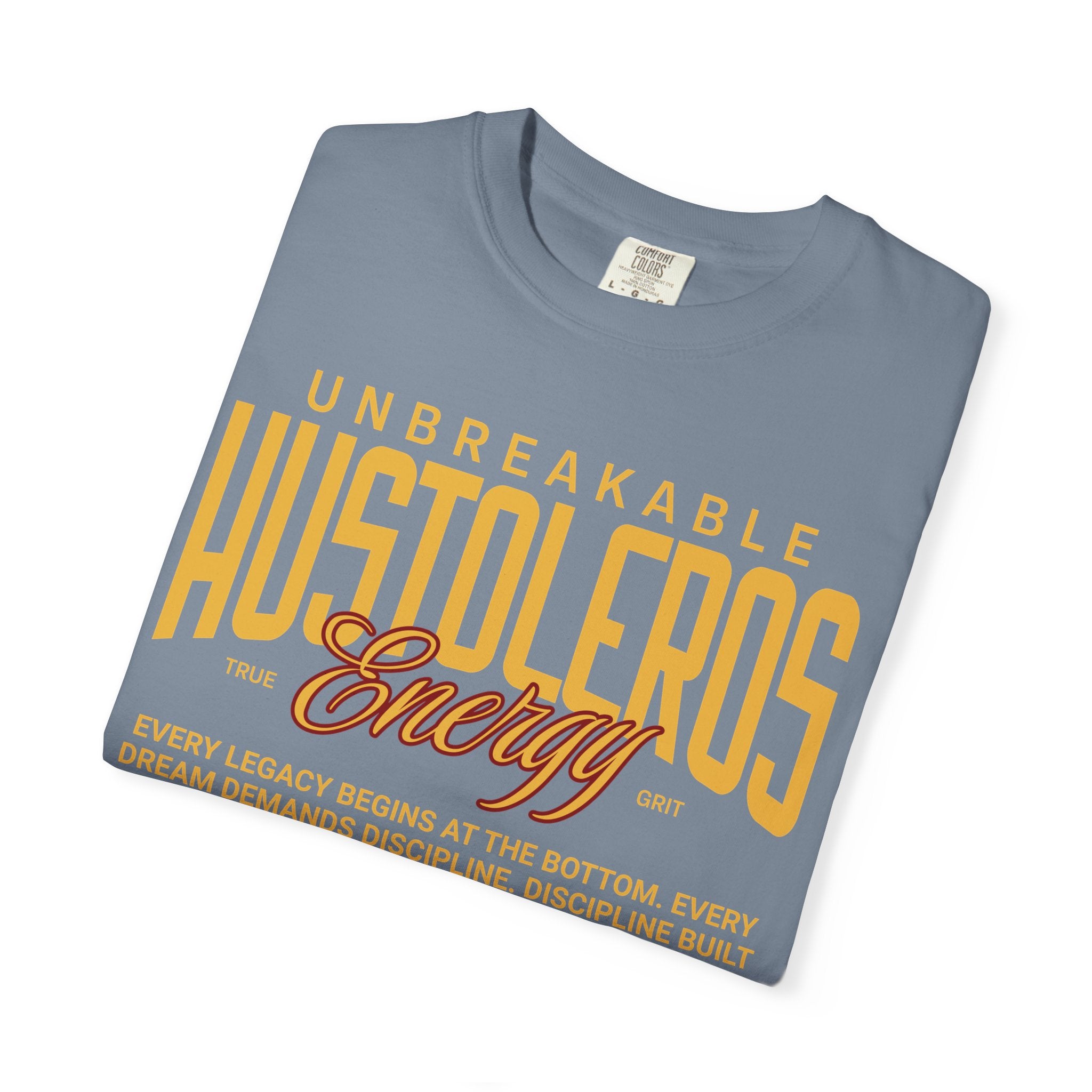 Hustoleros Energy Tee  — Unbreakable Tee